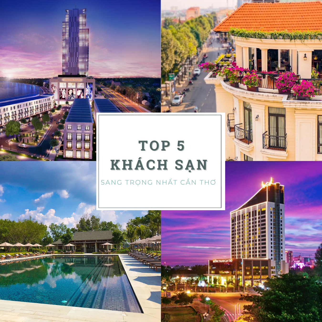 Top 5 Khách Sạn Sang Trọng Nhất Khi Du Lịch Miền Tây